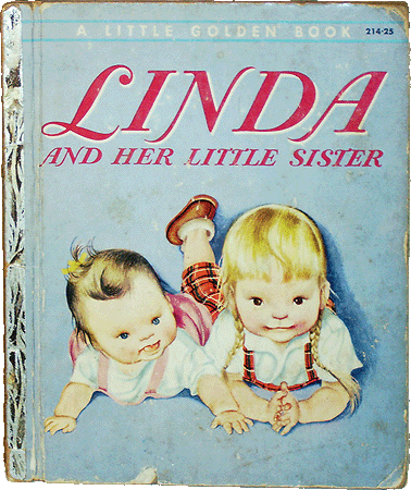 Linda and Her Little Sister