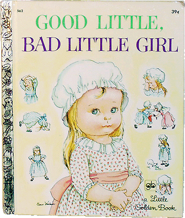 Good Little, Bad Little Girl
