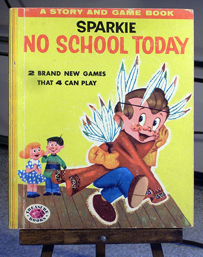 Sparkie - No School Today Book No. 902
